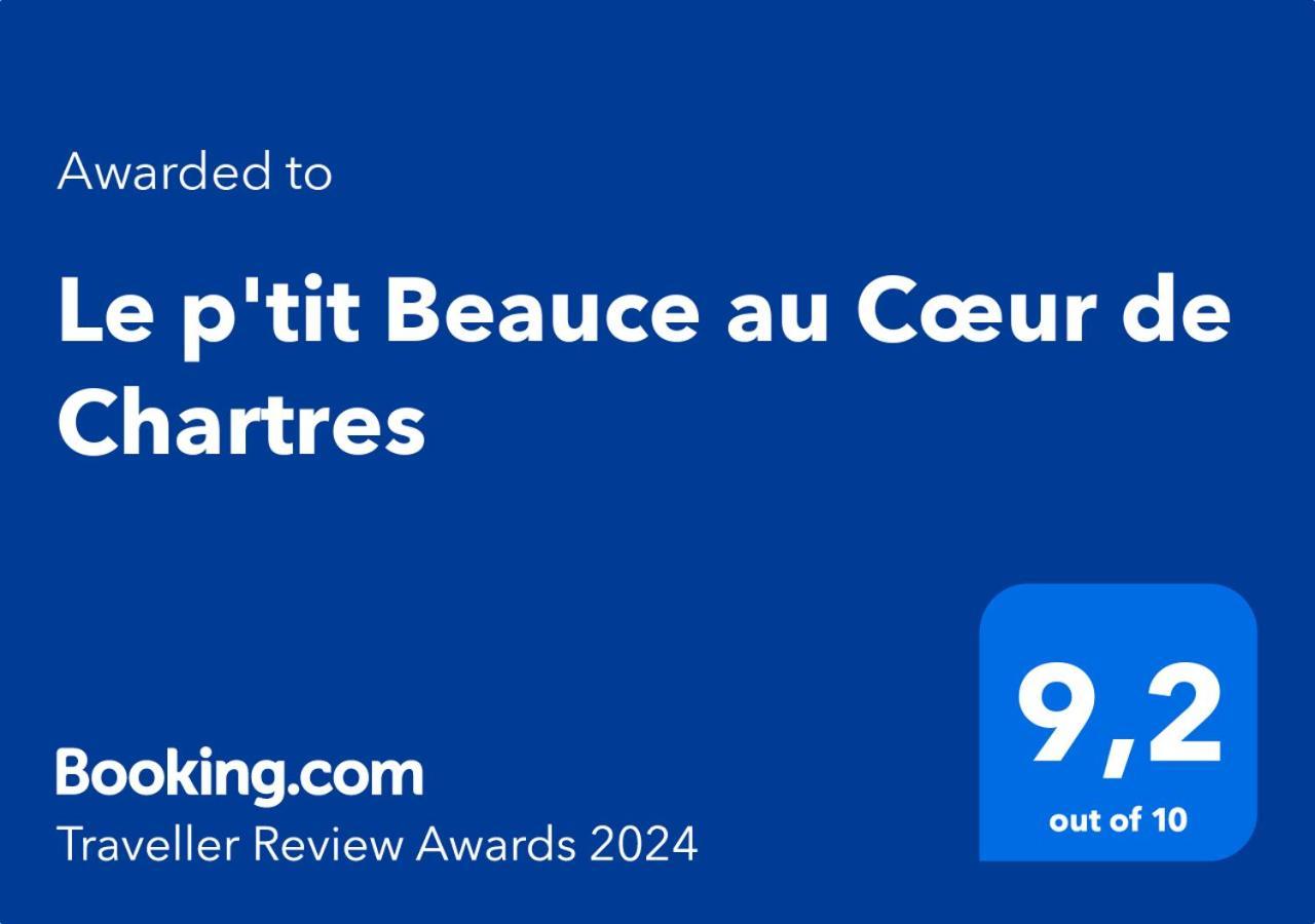 Le P'Tit Beauce Au Coeur De Chartres Apartment Luaran gambar